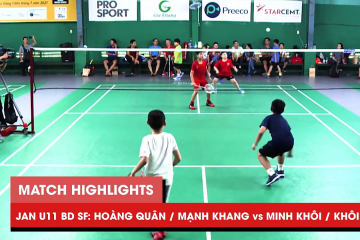 Highlights JWS 2021 (Tháng 1) | BD U11 Bán kết: Hoàng Quân/Mạnh Khang vs Minh Khôi/Khôi Nguyên