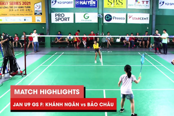 Highlights JWS 2021 (Tháng 1) | GS U9 Chung kết: Phan Hoàng Khánh Ngân vs Nguyễn Bảo Châu