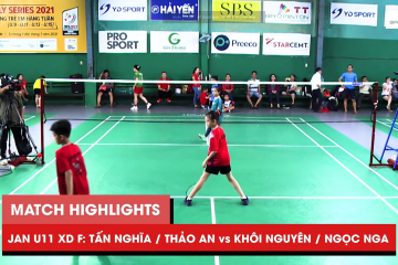 Highlights JWS 2021 (Tháng 1) | XD U11 Chung kết: Tấn Nghĩa/Thảo An vs Khôi Nguyên/Ngọc Nga