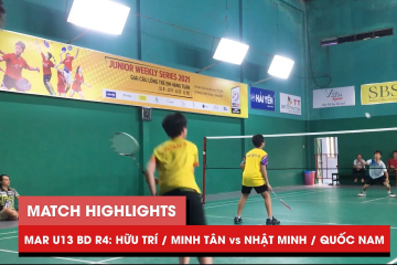 Highlights | JWS 2021 (Tháng 3) | BD U13 Vòng 4 (Bảng dưới): Hữu Trí/Minh Tân vs Nhật Minh/Quốc Nam