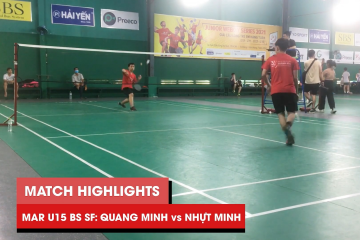 Highlights | JWS 2021 (Tháng 3) | BS U15 Bán kết: Trần Quang Minh vs Lê Nhựt Minh