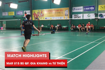 Highlights | JWS 2021 (Tháng 3) | BS U15 Tứ kết: Diệp Tư Thiện vs Nguyễn Hoàng Gia Khang