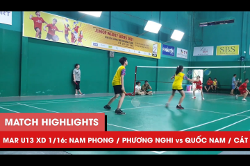 Highlights | JWS 2021 (Tháng 3) | XD U13 Vòng 1/16: Nam Phong/Phương Nghi vs Quốc Nam/Cát Tiên