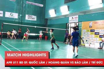 Highlights | JWS 2021 (Tháng 4) | BD U11 Bán kết: Quốc Lâm/Hoàng Quân vs Bảo Lâm/Trí Đức
