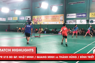 Highlights | JWS 2021 (Tháng 4) | BD U15 Tứ kết: Nhật Minh/Quang Minh vs Thành Hùng/Đình Triết