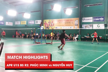 Highlights | JWS 2021 (Tháng 4) | BS U15 Vòng 2 (Bảng dưới): Hà Phan Lê Phúc Minh vs Trần Nguyễn Huy
