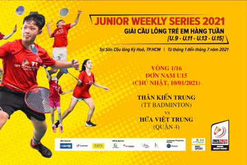 JWS 2021 (10/1) | U15 | BS | 1/16: Thân Kiến Trung (TT Badminton) vs Hứa Việt Trung (Quận 4)