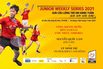 JWS 2021 (11/4) | U11 | BS | R4: Nguyễn Quốc Lâm (Gò Vấp) vs Lê Minh Trí (Petrolimex Lâm Đồng)