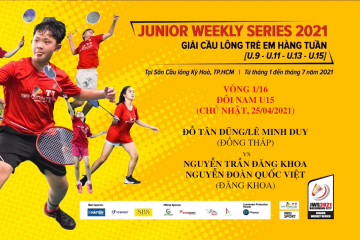 JWS 2021 (25/4) | U15 | BD | 1/16: Tân Dũng/Minh Duy (Đồng Tháp) vs Đăng Khoa/Quốc Việt (Đăng Khoa)