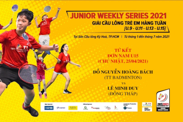 JWS 2021 (25/4) | U15 | BS | QF: Đỗ Nguyễn Hoàng Bách (TT Badminton) vs Lê Minh Duy (Đồng Tháp)