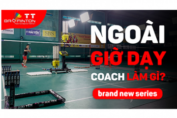 NGOÀI GIỜ DẠY, COACH LÀM GÌ (Phần 1): Test & cân chỉnh máy bắn cầu