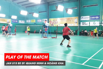 Play of the match | JWS 2021 (Tháng 1) | BS U15 Bán kết: Trần Quang Minh vs Trần Hoàng Kha (2)