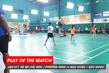 Play of the match | JWS 2021 (Tháng 1) | XD U11 Tứ kết: Hải Anh/Phương Nghi vs Bảo Châu/Bảo Ngọc (1)