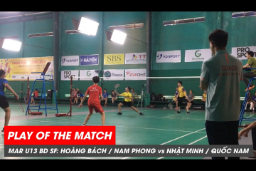 Play of the match | JWS 2021 (Tháng 3) | BD U13 Bán kết: Hoàng Bách/Nam Phong vs Nhật Minh/Quốc Nam