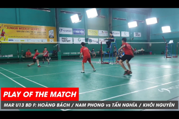 Play of the match | JWS 2021 (Tháng 3) BD U13 Chung kết: H. Bách/N. Phong vs T. Nghĩa/K. Nguyên (1)