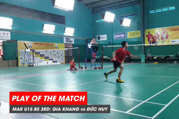 Play of the match | JWS 2021 (Tháng 3) | BS U15 Tranh hạng Ba: Nguyễn Hoàng Gia Khang vs Lý Đức Huy